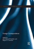 John Lawrence Hamilton, John Hamilton, Regina G. Lawrence, Lawrence Regina G. - Foreign Correspondence