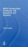 Kelvin Hughes - Nec3 Construction Contracts: 100 Questions and Answers