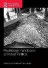 Atul (Princeton University Kohli, Atul Kohli, Prerna Singh - Routledge Handbook of Indian Politics