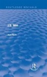 Alan Ryan - J.s. Mill (Routledge Revivals)
