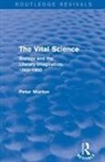 Peter Morton - Vital Science (Routledge Revivals)