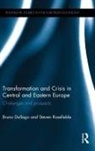 Bruno Dallago, Bruno Rosefielde Dallago, Dallago Bruno, Steven Rosefielde, Rosefielde Steven - Transformation and Crisis in Central and Eastern Europe