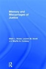 Martin A. Conway, Mark L. Howe, Mark L. (Centre for Memory and Law and City Howe, Howe Mark L., Lauren M. Knott - Memory and Miscarriages of Justice