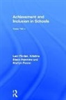 Kristine Black-Hawkins, Black-Hawkins Kristine, Lani Florian, Lani (Bell Chair of Education At the Univ Florian, Florian Lani, Martyn Rouse... - Achievement and Inclusion in Schools