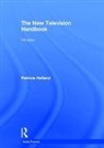 Jonathan Bignell, Jonathan Orlebar Bignell, Bignell Jonathan, Patricia Holland, Holland Patricia, Jeremy Orlebar... - New Television Handbook