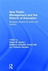 Helen M. (University of Manchester Gunter, Helen M. Grimaldi Gunter, Emiliano Grimaldi, Grimaldi Emiliano, Helen M. Gunter, Gunter Helen M.... - New Public Management and the Reform of Education