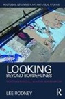 Lee Rodney, Rodney Lee - Looking Beyond Borderlines