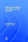 Carol Dalglish, Carol Tonelli Dalglish, Marcello Tonelli, Tonelli Marcello - Entrepreneurship At the Bottom of the Pyramid