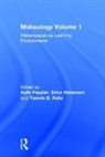 Kylie (Indiana University - Bloomington Peppler, Kylie (Indiana University) Halverson Peppler, Erica Halverson, Halverson Erica, Yasmin B. Kafai, Kafai Yasmin B.... - Makeology
