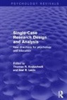 Thomas R. Levin Kratochwill, Thomas R Kratochwill, Joel R Levin - Single-Case Research Design and Analysis
