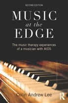 Colin Lee, Colin Andrew Lee, Colin Lee Lee, Lee Colin Andrew - Music At the Edge