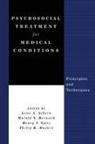 Leon A. Bernard Schein, Harold S Bernard, Harold S. Bernard, Bernard Harold S., Philip R Muskin, Philip R. Muskin... - Psychosocial Treatment for Medical Conditions