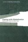 Jeffrey A. Prakash Hart, Jeffrey A Hart, Jeffrey A. Hart, Hart Jeffrey A., Aseem Prakash, Prakash Aseem - Coping With Globalization