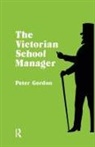 Peter Gordon, Peter (University of London Gordon - Victorian School Manager