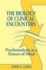 John E Gedo, John E. Gedo - Biology of Clinical Encounters