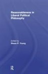Shaun Young, Shaun (York University Young, Shaun Young, Young Shaun - Reasonableness in Liberal Political Philosophy