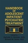 Harinder S. Sarles Ghuman, Harinder S Ghuman, Harinder S. Ghuman, Ghuman Harinder S., Richard M Sarles, Richard M. Sarles... - Handbook of Adolescent Inpatient Psychiatric Treatment