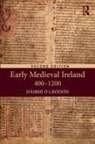 Daibhi O Croinin, Daibhi (Changed to Cheque to Release Pa O Croinin, Daibhi (National University of Ireland O Croinin - Early Medieval Ireland 400-1200