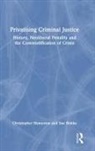 Christopher Hamerton, Christopher Hobbs Hamerton, Hamerton Christopher, Sue Hobbs, Hobbs Sue - Privatising Criminal Justice