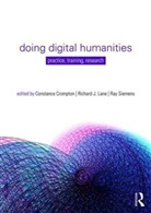 Constance Lane Crompton, Constance Crompton, Crompton Constance, Richard Lane, Lane Richard, Ray Siemens... - Doing Digital Humanities