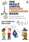 Alison Taylor, Jayne Wright, Jayne Taylor Wright, Wright Jayne - Really Useful Primary Languages Book