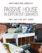 James Bill, Bill James, Mary James, Mary Bill James, James Mary - Passive House in Different Climates