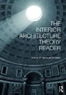Gregory Marinic, Gregory (University of Houston Marinic, Gregory Marinic, Marinic Gregory - Interior Architecture Theory Reader