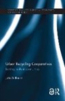 Jutta Gutberlet, Jutta (University of Victoria Gutberlet, Gutberlet Jutta - Urban Recycling Cooperatives
