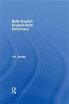 R K Sprigg, R. K. Sprigg - Balti-English / English-Balti Dictionary