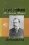 John Franceschina - David Braham