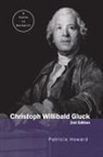 Patricia Howard - Christoph Willibald Gluck