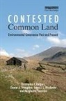 Christopher P. Straughton Rodgers, Margherita Pieraccini, Christopher P Rodgers, Christopher P. Rodgers, Eleanor Straughton, Angus J L Winchester... - Contested Common Land