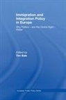 Tim (University of Sussex Bale, Tim Bale - Immigration and Integration Policy in Europe
