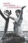 Linda Phyllis Austern, Linda Phyllis Austern - Music, Sensation, and Sensuality