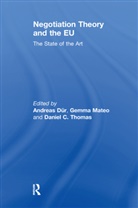 Andreas Mateo Dur, Andreas Dür, Gemma Mateo, Mateo Gemma, Daniel Thomas, Thomas Daniel - Negotiation Theory and the Eu
