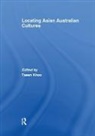 Tseen Khoo, Tseen Khoo, Khoo Tseen - Locating Asian Australian Cultures