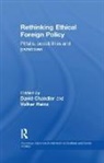 David Heins Chandler, David Chandler, Volker Heins - Rethinking Ethical Foreign Policy
