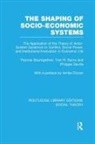 Thomas Baumgartner, Thomas Burns Baumgartner, Baumgartner Thomas, Tom Burns, Tom R Burns, Tom R. Burns... - Shaping of Socio-Economic Systems