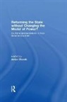 Anton Oleinik, Anton Oleinik, Oleinik Anton - Reforming the State Without Changing the Model of Power?