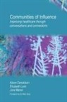 Alison Donaldson, Donaldson Alison, Elizabeth Lank, Lank Elizabeth, Jane Maher, Maher Jane - Communities of Influence