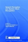 Gareth (University of York Gaskell, Gareth Mirkovic Gaskell, Gareth Gaskell, Gaskell Gareth, Jelena Mirković - Speech Perception and Spoken Word Recognition