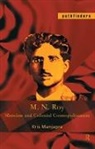 Kris Manjapra - M. N. Roy