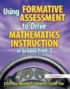 Christine Oberdorf, Oberdorf Christine, Jennifer Taylor-Cox, Jennifer Oberdorf Taylor-Cox, Taylor-Cox Jennifer - Using Formative Assessment to Drive Mathematics Instruction in