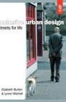 Elizabeth Burton, Elizabeth Mitchell Burton, Lynne Mitchell, Mitchell Lynne - Inclusive Urban Design: Streets for Life