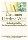 David Keningham Bejou, Lerzan Aksoy, Aksoy Lerzan, David Bejou, Bejou David, Timothy L. Keningham... - Customer Lifetime Value
