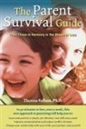 Theresa Kellam, Theresa (In Private Practice Kellam, Kellam Theresa - Parent Survival Guide