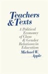 Michael Apple - Teachers and Texts