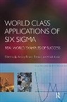 Jiju Kumar Antony, Jiju Antony, Antony Jiju, Ricardo Banuelas, Banuelas Ricardo, Ashok Kumar - World Class Applications of Six Sigma