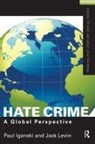 Paul Iganski, Paul (Lancaster University Iganski, Jack Levin - Hate Crime
