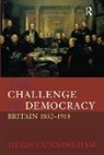 Hugh Cunningham, Cunningham Hugh - Challenge of Democracy